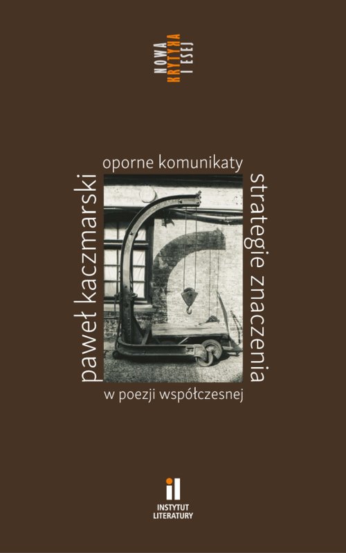 Image of Oporne komunikaty Strategie znaczenia w poezji współczesnej