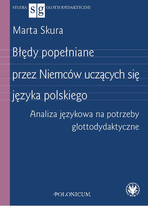Image of Błędy popełniane przez Niemców uczących się języka polskiego Analiza językowa na potrzeby glottodydaktyki