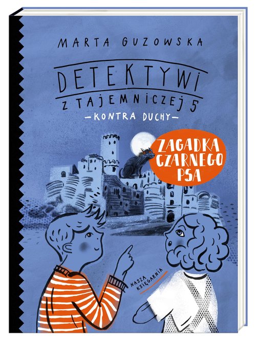 Image of Zagadka czarnego psa Detektywi z Tajemniczej 5 kontra duchy