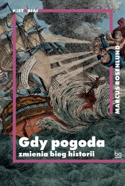 Image of Gdy pogoda zmienia bieg historii