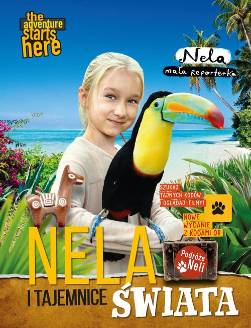 Image of Nela i tajemnice świata Nowe wydanie z dodatkowymi kodami QR