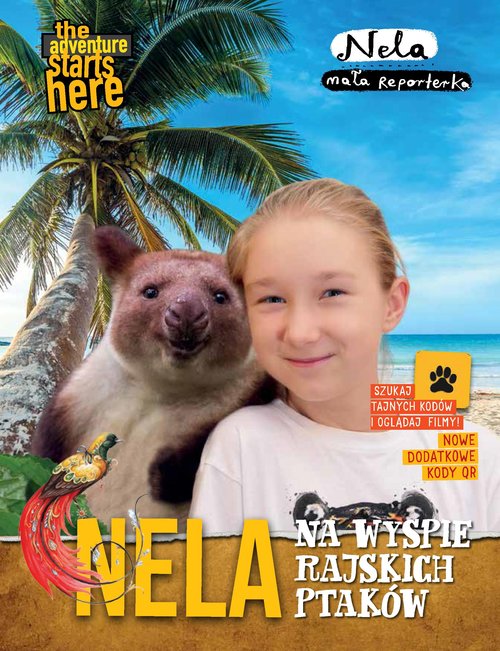 Image of Nela na wyspie rajskich ptaków Nowe wydanie z dodatkowymi kodami QR