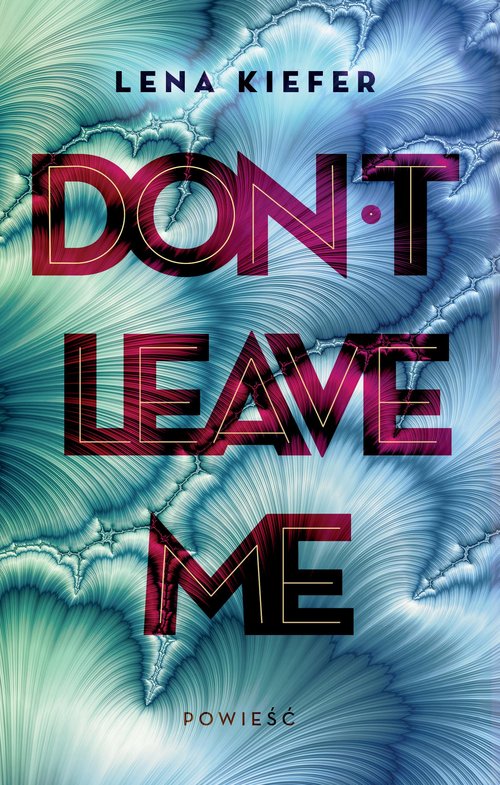 Image of Don't Leave Me
