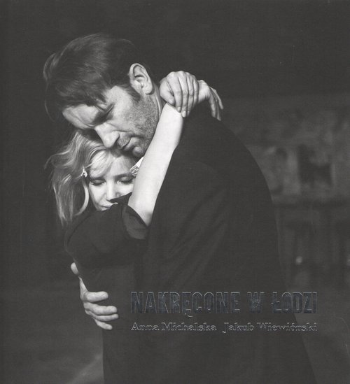 Image of Nakręcone w Łodzi