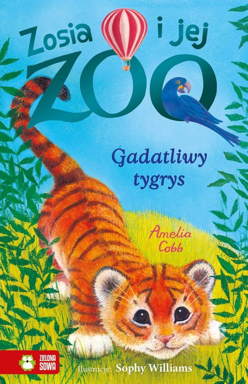 Image of Zosia i jej zoo Gadatliwy tygrys