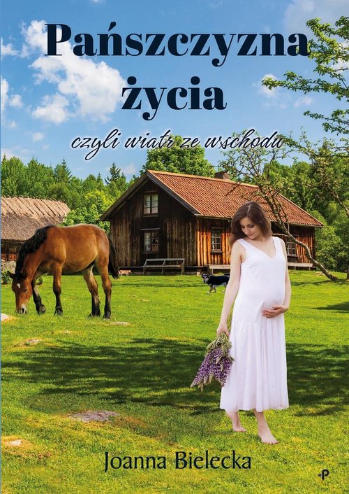 Image of Pańszczyzna życia czyli wiatr ze wschodu