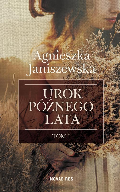 Image of Urok późnego lata Tom 1 Wielkie Litery
