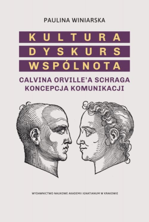 Image of Kultura Dyskurs Wspólnota Calvina Orville’a Schraga koncepcja komunikacji