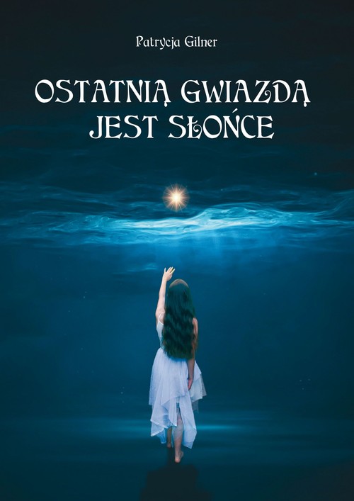 Image of Ostatnią gwiazdą jest Słońce