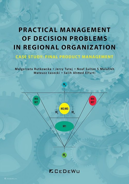 Image of Practical management of decision problems in regional organization Case study: Final product management