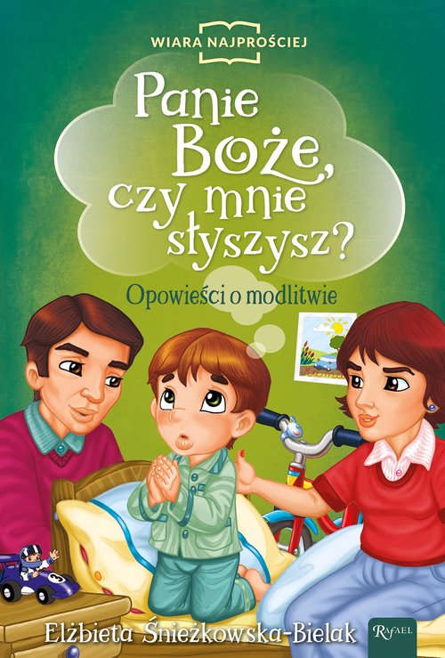 Image of Panie Boże czy mnie słyszysz? Opowieści o modlitwie