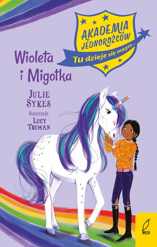 Image of Akademia jednorożców Tom 11 Wioletta i Migotka