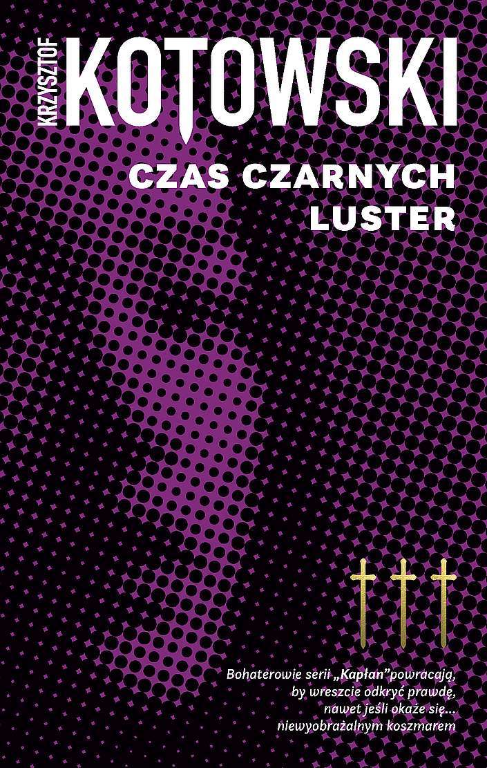 Image of Czas czarnych luster. Kapłan Wiedzy. Tom 3