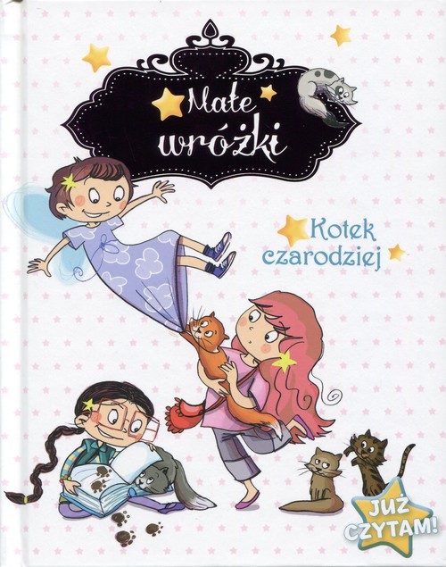 Image of Małe wróżki Kotek czarodziej Już czytam!