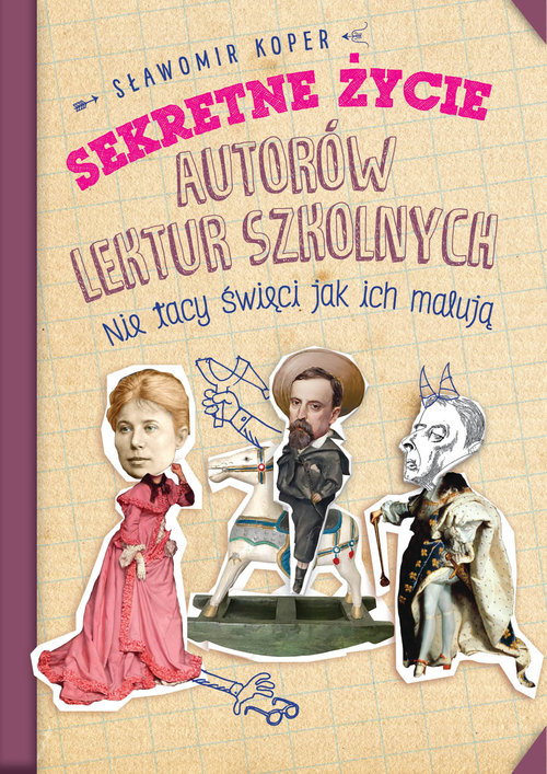 Image of Sekretne życie autorów lektur szkolnych