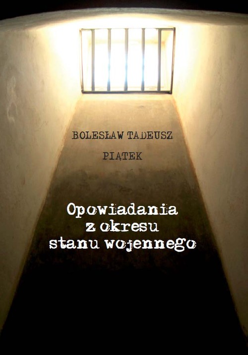 Image of Opowiadania z okresu stanu wojennego