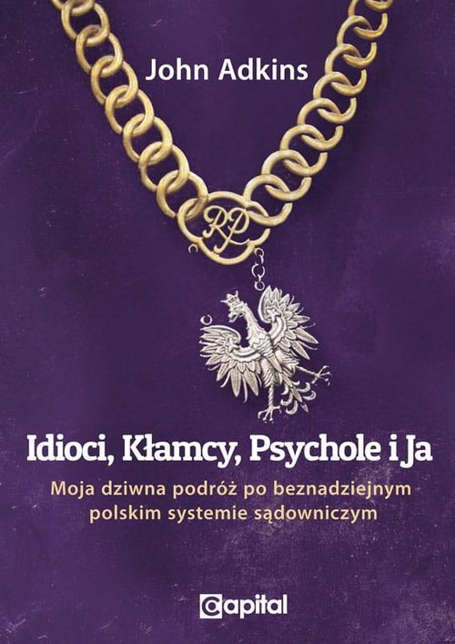 Image of Idioci kłamcy psychole i ja