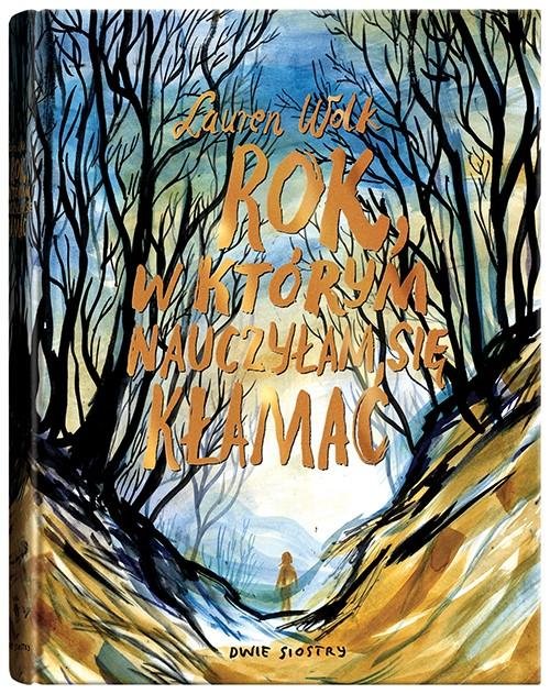 Image of Rok, w którym nauczyłam się kłamać