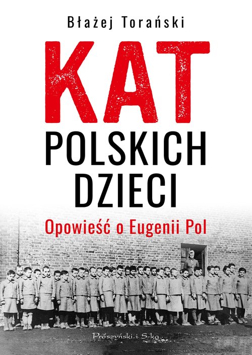 Image of Kat polskich dzieci Opowieść o Eugenii Pol