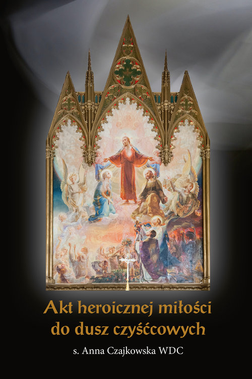 Image of Akt heroicznej miłości do dusz czyśćcowych