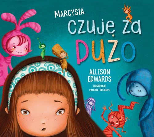 Image of Marcysia czuje za dużo
