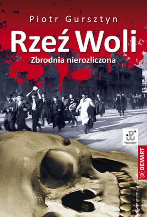 Image of Rzeź Woli Zbrodnia nierozliczona