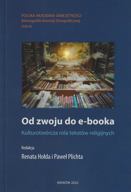 Image of Od zwoju do e-booka Kulturotwórcza rola tekstów religijnych