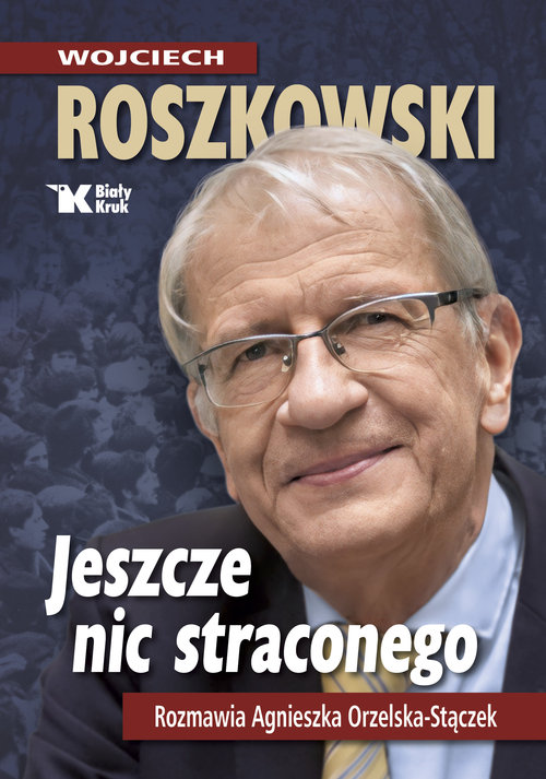 Image of Jeszcze nic straconego Rozmawia Agnieszka Orzelska - Stączek
