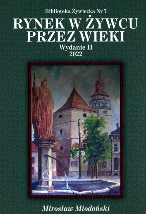 Image of Rynek w Żywcu przez wieki