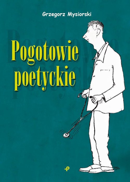 Image of Pogotowie poetyckie