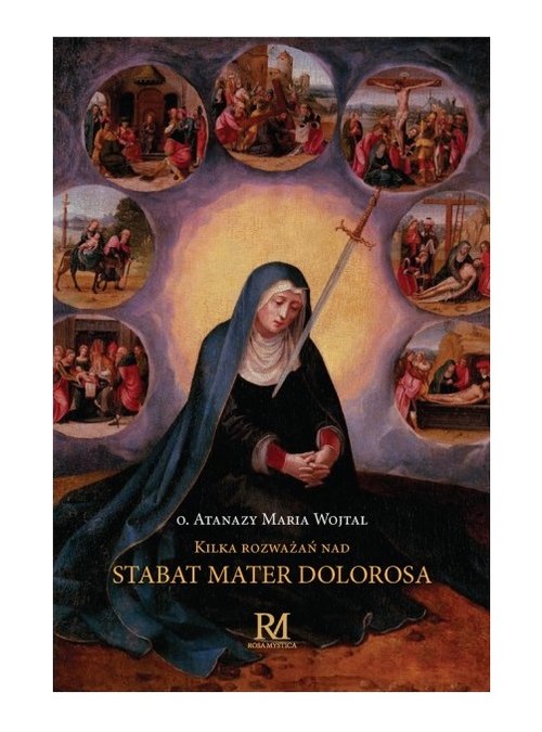 Image of Kilka rozważań nad Stabat Mater Dolorosa