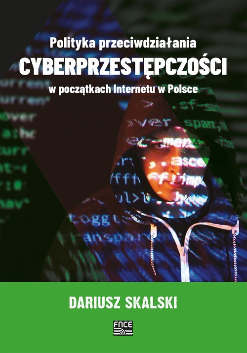 Image of Polityka przeciwdziałania cyberprzestępczości w początkach internetu w Polsce