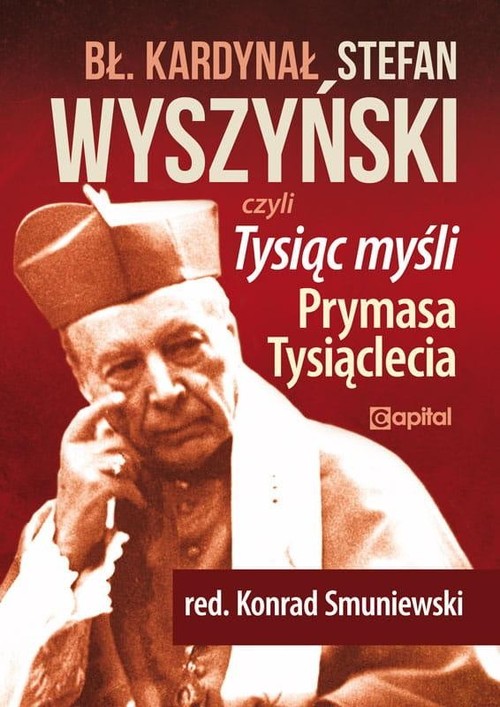 Image of Tysiąc myśli Prymasa Tysiąclecia