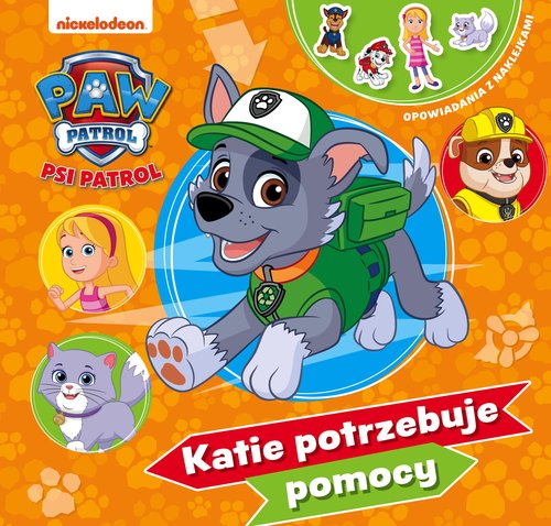 Image of Psi Patrol. Opowiadania z naklejkami. Katie potrzebuje pomocy