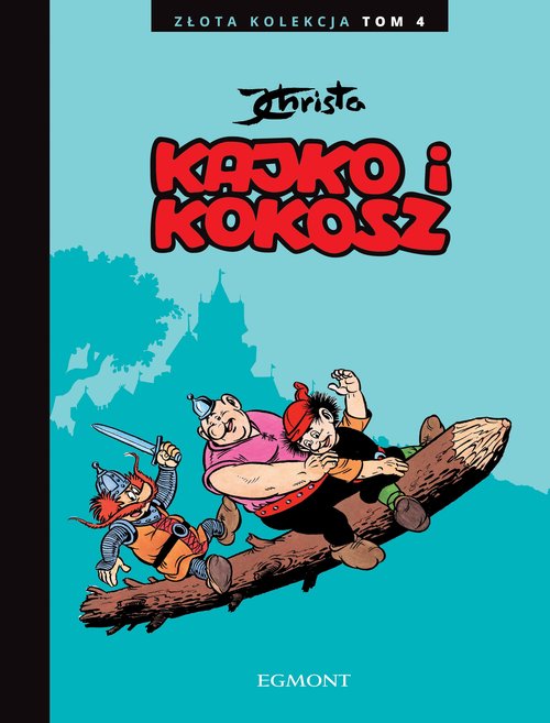 Image of Kajko i Kokosz. Złota Kolekcja. Tom 4