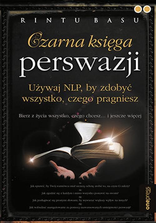 Image of Czarna księga perswazji Używaj NLP, by zdobyć wszystko, czego pragniesz