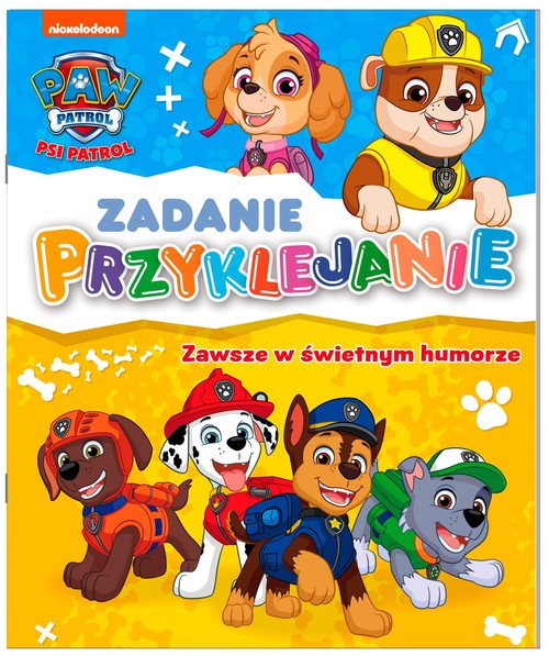 Image of Psi Patrol Zadanie Przyklejanie Zawsze w świetnym humorze
