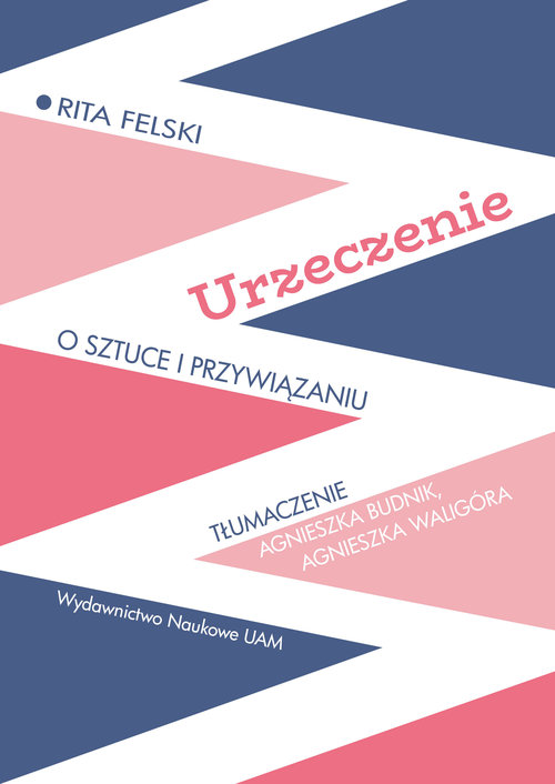 Image of Urzeczenie O sztuce i przywiązaniu