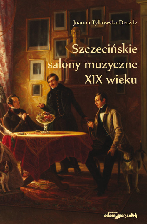 Image of Szczecińskie salony muzyczne XIX wieku