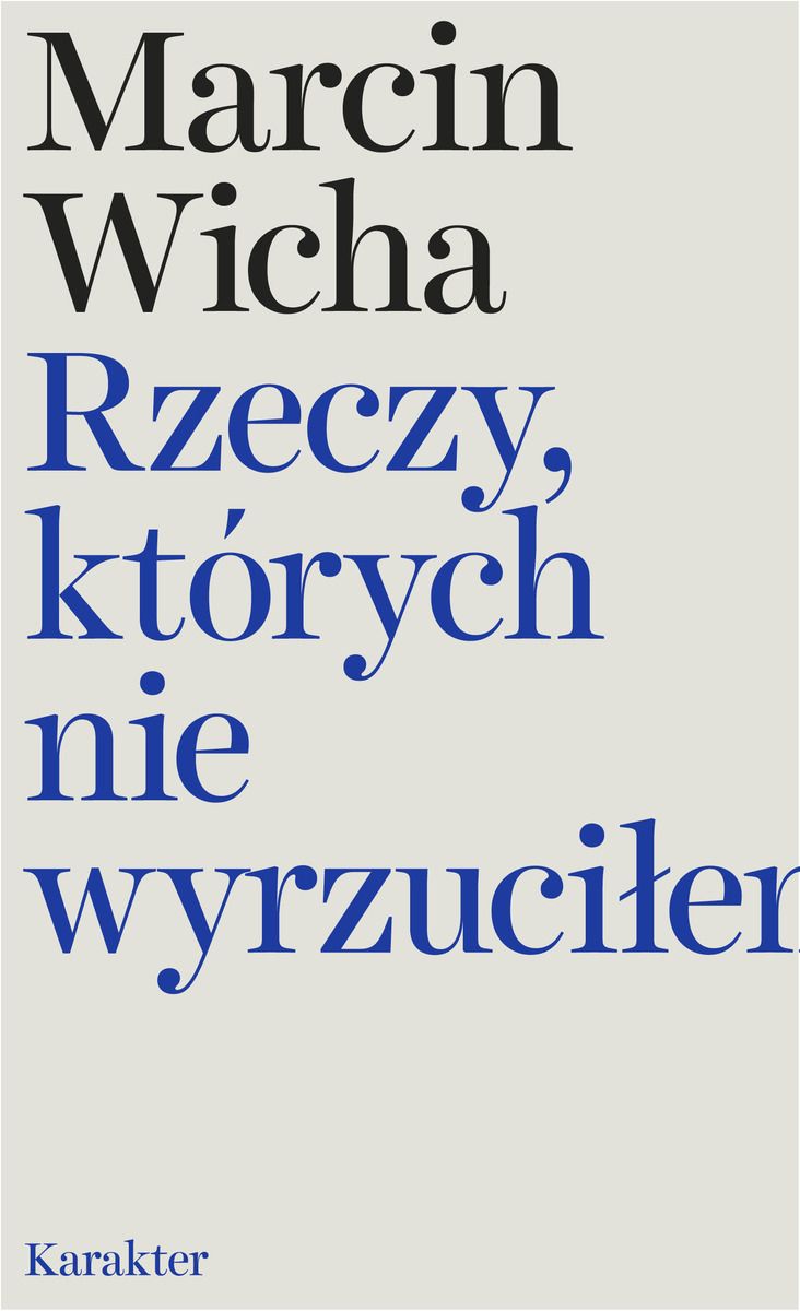 Image of Rzeczy, których nie wyrzuciłem