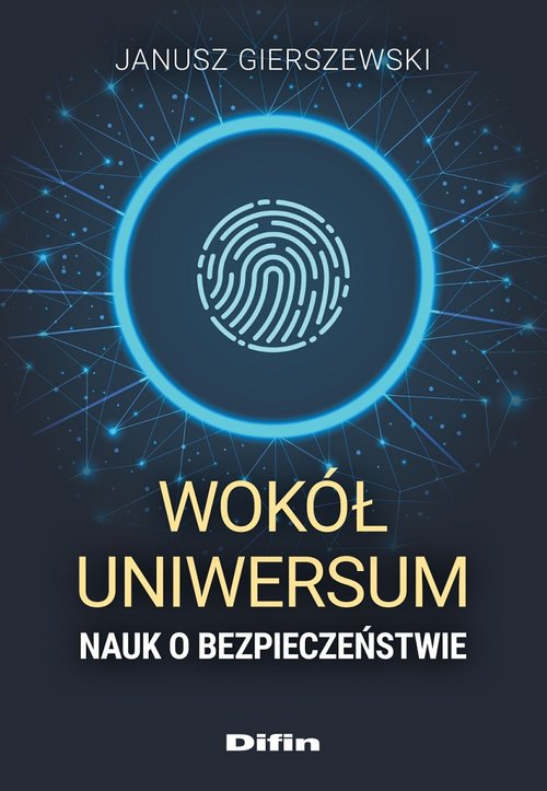 Image of Wokół uniwersum nauk o bezpieczeństwie