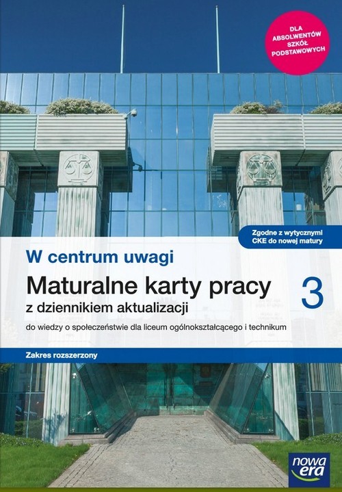 Image of W centrum uwagi 3 Maturalne karty pracy Zakres rozszerzony Szkoła ponadpodstawowa