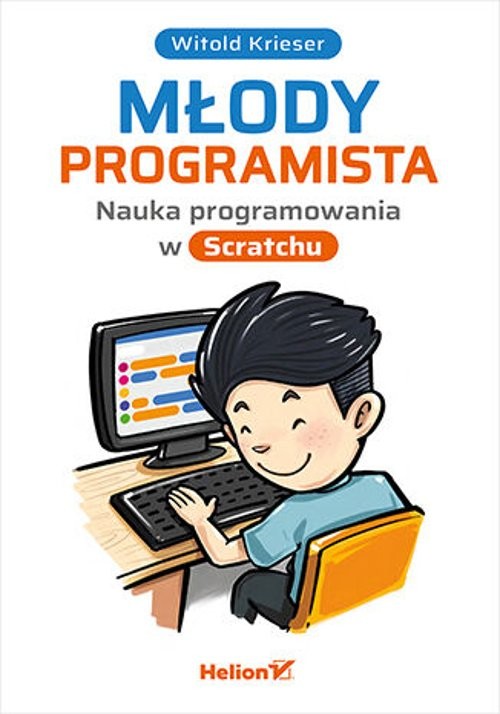 Image of Młody programista. Nauka programowania w Scratchu