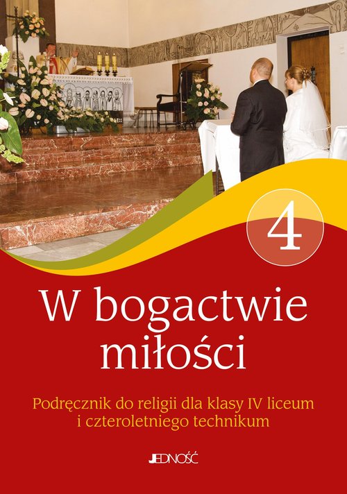 Image of W bogactwie miłości 4 Podręcznik Liceum technikum
