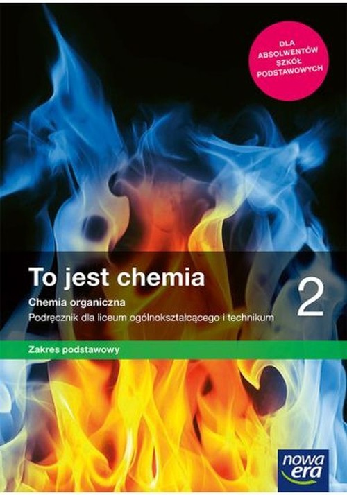 Image of To jest chemia 2 Chemia organiczna Podręcznik Zakres podstawowy Liceum Technikum Szkoła ponadpodstawowa