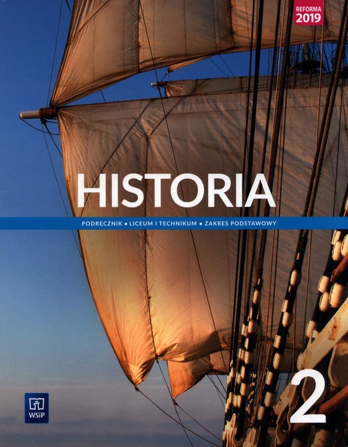 Image of Historia 2 Podręcznik Zakres podstawowy Szkoła ponadpodstawowa. Liceum i technikum