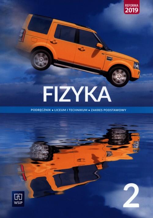 Image of Fizyka 2 Podręcznik Zakres podstawowy Szkoła ponadpodstawowa