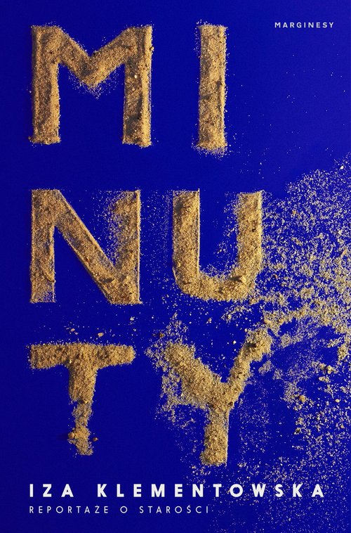 Image of Minuty Reportaże o starości