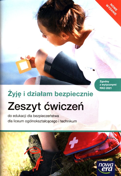 Image of Żyję i działam bezpiecznie Zeszyt ćwiczeń do edukacji dla bezpieczeństwa Liceum Technikum