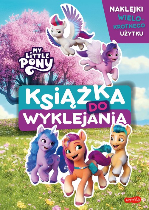 Image of My Little Pony Nowe pokolenie Książka do wyklejania